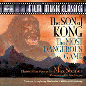 STEINER: Son of Kong (The) / The Most Dangerous Game