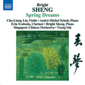 SHENG, Bright: Spring Dreams / 3 Fantasies / Tibetan Dance