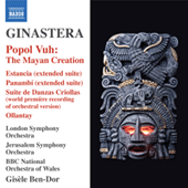 GINASTERA, A.: Popol vuh / Estancia (excerpts) / Panambi (excerpts)