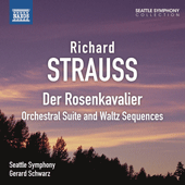 R. STRAUSS Der Rosenkavalier: Orchestral Suite and Waltz Sequences (Seattle Symphony, Schwarz)