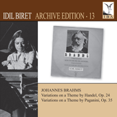 Idil Biret Archive Edition, Vol. 13 — BRAHMS Variations and Fugue on a Theme by Handel