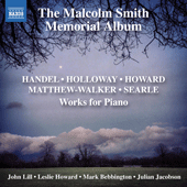 Piano Music - HOLLOWAY, R. / HOWARD, L. / MATTHEW-WALKER, R. / SEARLE, H. (Malcolm Smith Memorial Album) (Lill, L. Howard, Bebbington, Jacobson)
