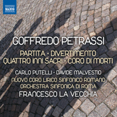 PETRASSI, G.: Partita / Divertimento / 4 inni sacri / Coro di morti (Rome Symphony, La Vecchia)