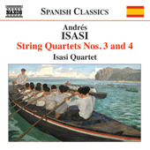 ISASI, A.: String Quartets, Vol. 2 (Isasi Quartet) - Nos. 3 and 4