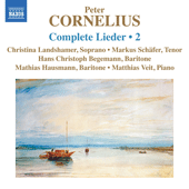 CORNELIUS, P.: Lieder (Complete), Vol. 2 (Landshamer, M. Schäfer, Begemann, Hausmann, Veit)