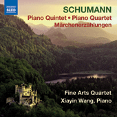 SCHUMANN Piano Quintet, Piano Quartet, Märchenerzählungen (Fine Arts Quartet, Wang)
