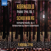 KORNGOLD, E.W.: Piano Trio / SCHOENBERG, A.: Verklärte Nacht (Fidelio Trio)