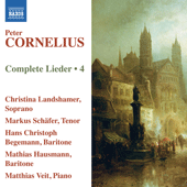 CORNELIUS, P.: Lieder (Complete), Vol. 4