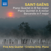 SAINT-SAENS, C.: Piano Quartet / Piano Quintet / Barcarolle (Fine Arts Quartet, Ortiz)