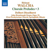 WALCHA, H.: Chorale Preludes, Vol. 3 (Disselhorst)