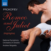 PROKOFIEV Romeo and Juliet (Highlights) (National Symphony of Ukraine, Mogrelia)