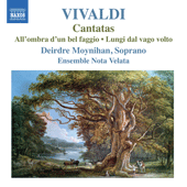 VIVALDI, A.: Cantatas - All'ombra d'un bel faggio / Lungi dal vago volto (Moynihan, Ensemble Nota Velata)
