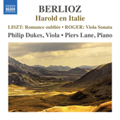 LISZT, F.: Berlioz - Harold en Italie / Romance oubliee / ROGER, K.: Viola Sonata (P. Dukes, P. Lane)