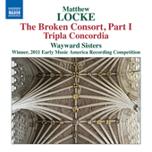 LOCKE, M.: The Broken Consort, Part I (Wayward Sisters)