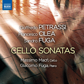 FUGA, S.: Cello Sonata No. 1 / CILEA, F.: Cello Sonata in D Major, Op. 38 / PETRASSI, G.: Preludio, aria e finale