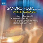 FUGA, S.: Violin Sonatas Nos. 1-3 (Tortorelli, Milani, Lamberto, G. Fuga)