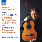 TAKEMITSU, Toru: Complete Original Solo Guitar Works  (Japanese Guitar Music, Vol. 1)