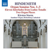 HINDEMITH, P.: Organ Sonatas Nos. 1-3 / Ludus tonalis: 11 Interludes / 2 Stücke für Orgel (Sturm)