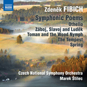FIBICH, Z.: Orchestral Works, Vol. 3 - Symphonic Poems: Othello / Záboj, Slavoj and Luděk / Toman and the Woodsprite