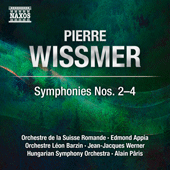 WISSMER, P.: Symphonies Nos. 2, 3, 4 (Swiss Romande Orchestra, Léon Barzin Orchestra, Hungarian Symphony, Appia, Werner, Pâris)