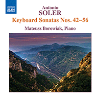 SOLER, A.: Keyboard Sonatas Nos. 42-56 (Borowiak)