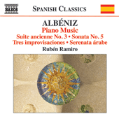 ALBÉNIZ, I.: Piano Music, Vol. 4 (Ramiro) - Suite ancienne No. 3 / Piano Sonata No. 5 / 3 Improvisations / Serenata Árabe