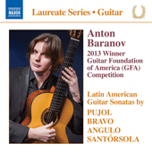 Guitar Recital: Baranov, Anton - PUJOL, M.D. / BRAVO, J.E. / ANGULO, E. / SANTÓRSOLA, G.
