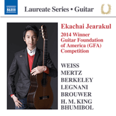 Guitar Recital: Jearakul, Ekachai - WEISS, S.L. / MERTZ, J.K. / BERKELEY, L. / LEGNANI, L. / BROUWER, L. / ADULYADEJ, Bhumibol