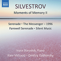SILVESTROV, V.: Moments of Memory II / Serenades / The Messenger - 1996