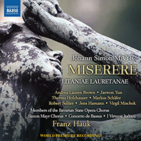 MAYR, J.S.: Miserere in G Minor / Litaniae lauretanae de Beata Virgine Maria in G Minor