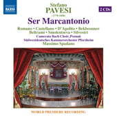 PAVESI, S.: Ser Marcantonio [Opera] (Romano, Castellano, D'Apolito, Bekbosunov, Beltrami, Smolentseva, Silvestri, Spadano)