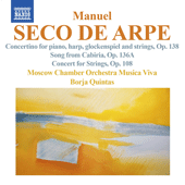 Manuel SECO DE ARPE Concertino, Song from Cabiria, Concert for Strings