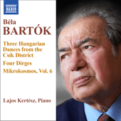 BARTÓK 3 Hungarian Folksongs from the Csik District, 4 Dirges, Mikrokosmos Vol. 6 (L. Kertesz)