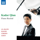 Piano Recital: Qian, Kadar - HAYDN, J. / CHOPIN, F. / BACH, J.S. / LISZT, F.