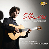 SILHOUETTES: New American Music for Guitar (Saladin Cote)