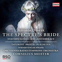 DVOŘÁK, A.: Spectre's Bride (The) [Cantata]