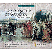 ARRIETA, P.E.: Conquista de Granada (La) [Opera]