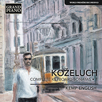 KOŽELUCH, L.: Keyboard Sonatas (Complete), Vol. 1