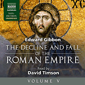 GIBBON, E.: Decline and Fall of the Roman Empire, Vol. 5 (The) (Unabridged)