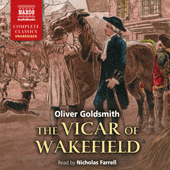 GOLDSMITH, O.: Vicar of Wakefield (The) (Unabridged)