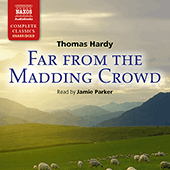 HARDY, T.: Far from the Madding Crowd (Unabridged)
