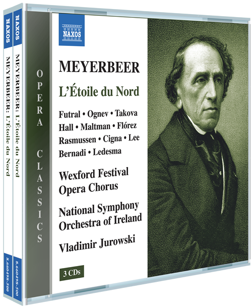 MEYERBEER, G.: L’Étoile du Nord [Opera] (Wexford Festival Opera, 1996)