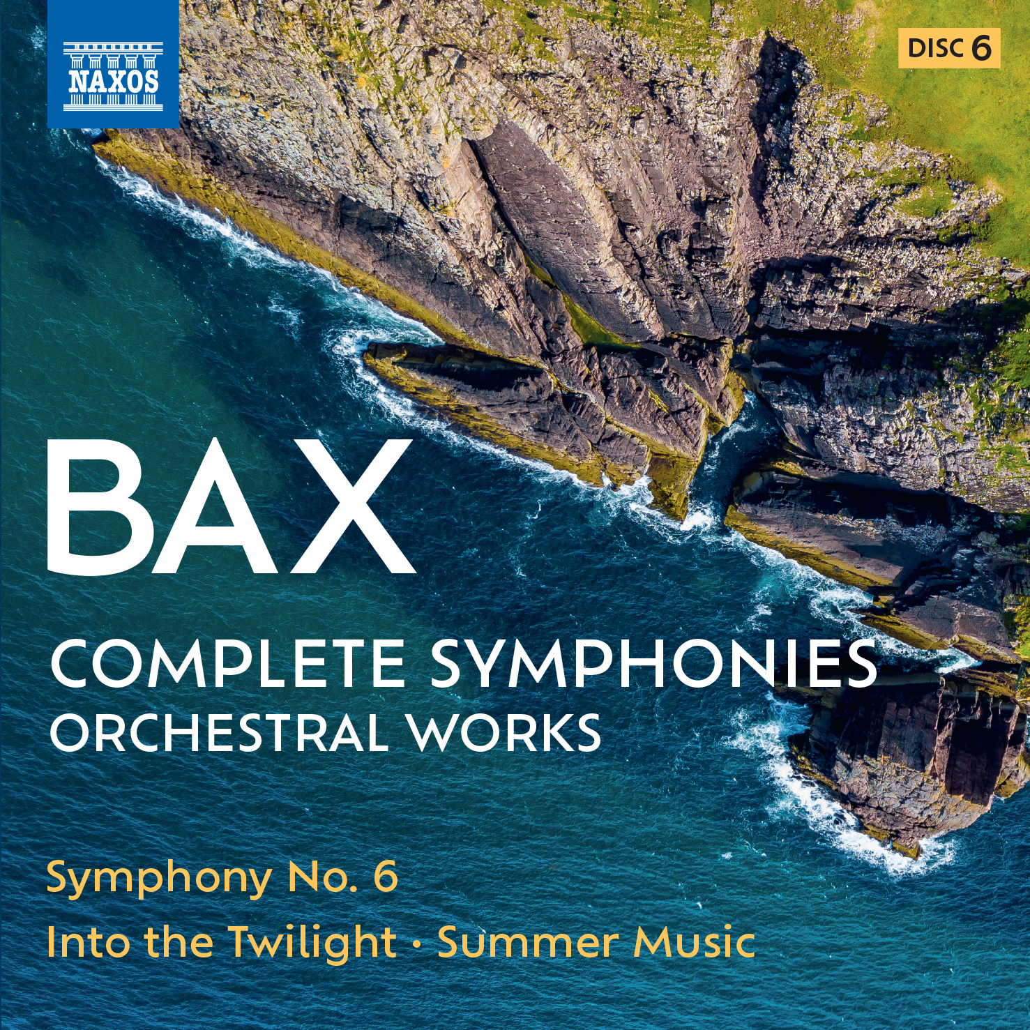 BAX, A.: Symphony No. 6 / Into the Twilight