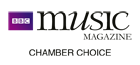 Chamber Choice | BBC Music Magazine