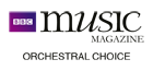 Orchestral Choice | BBC Music Magazine