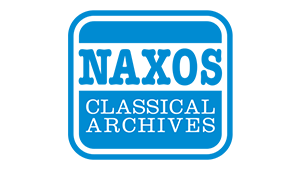 Naxos Classical Archives Naxos Classical Archives