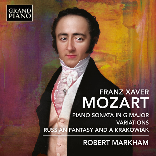 MOZART, F.X.: Piano Sonata in G Major • Variations • Fantasy and a Krakowiak MOZART, F.X.: Piano Sonata in G Major • Variations • Fantasy and a Krakowiak