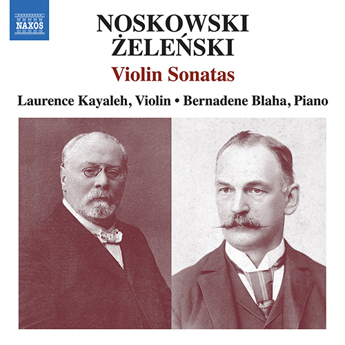 NOSKOWSKI, Z. • ZELENSKI, W.: Violin Sonatas