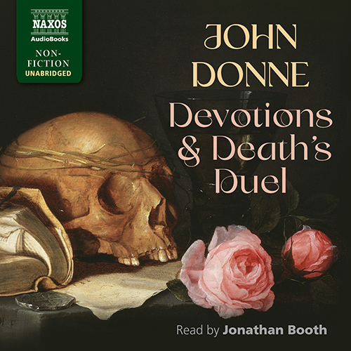 DONNE, J.: Devotions and Death’s Duel (Unabridged)